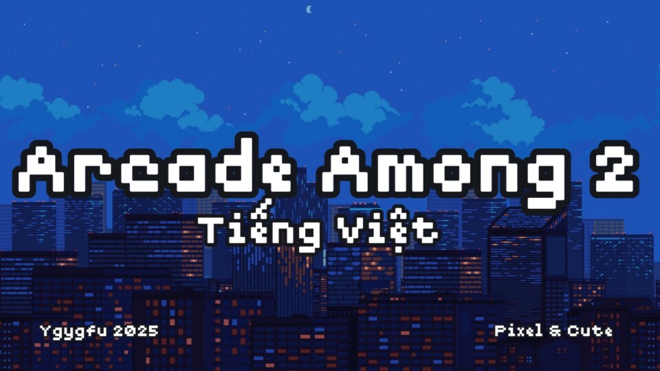 Font Arcade Among 2 Font Pixel Dễ Thương Gõ Tiếng Việt