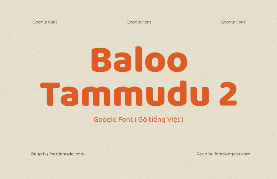 Font Baloo Tammudu 2 ( Gõ tiếng Việt )