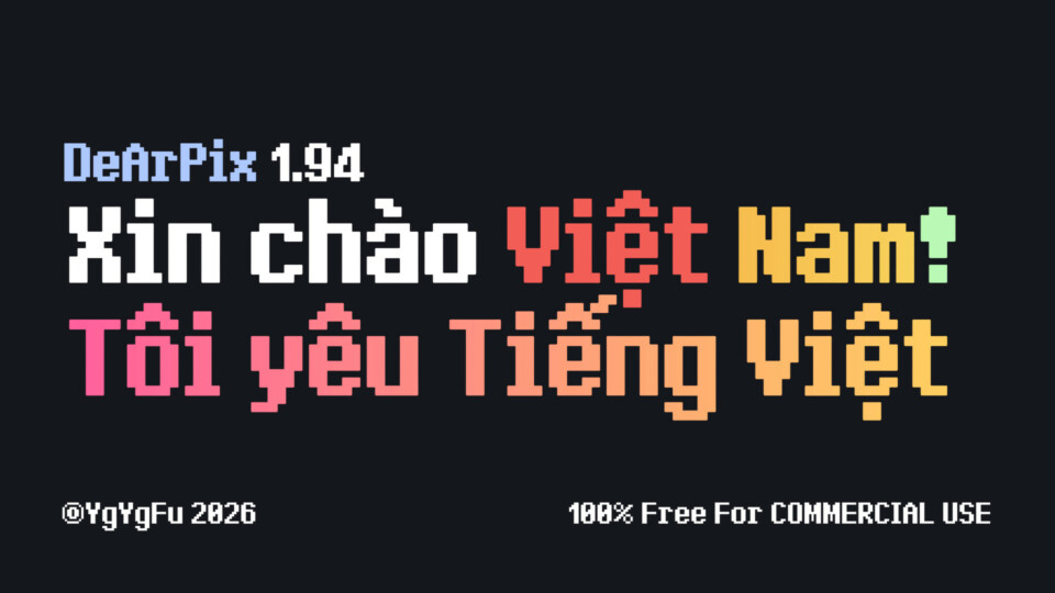 Font Pixel Tiếng Việt DeArPix 1.94