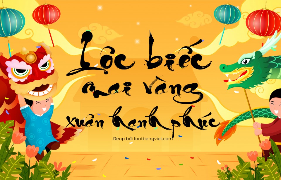 Font thư pháp Công Thuỷ – Tết