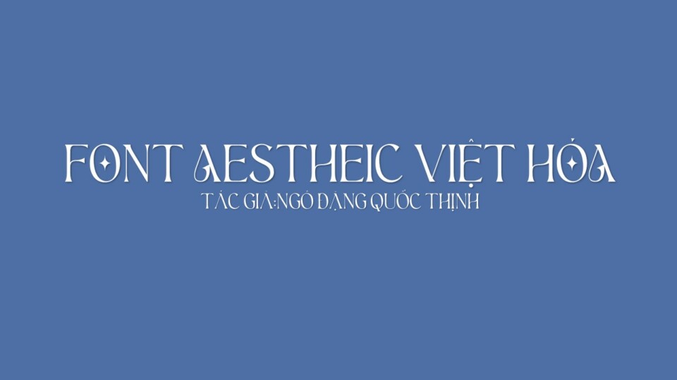 Font việt hóa Aesthetic