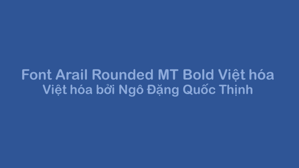 Font việt hóa Arail Rounded MT Bold