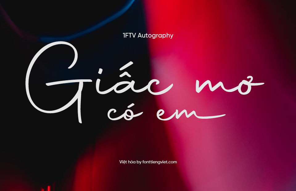 Font Việt hóa Autography