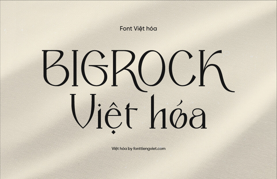 Font Việt hóa Bigrock