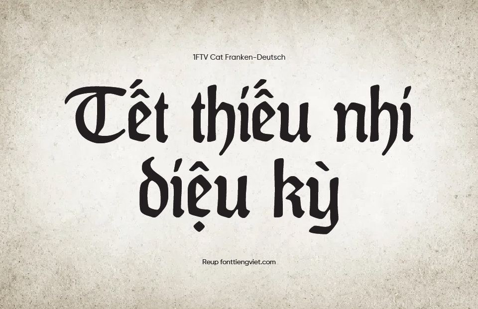 Font Việt hóa Cat Franken Deutsch – Font trung thu