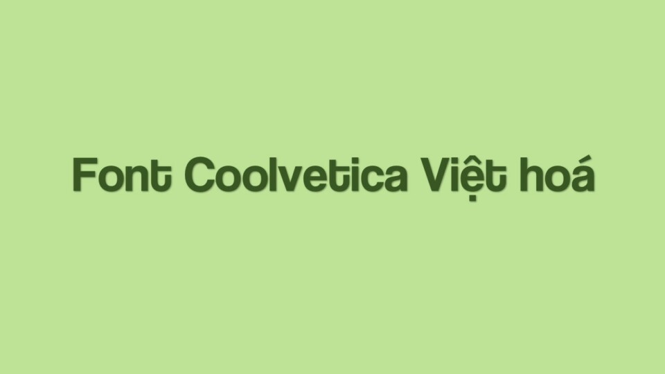 Font việt hóa Coolvetica