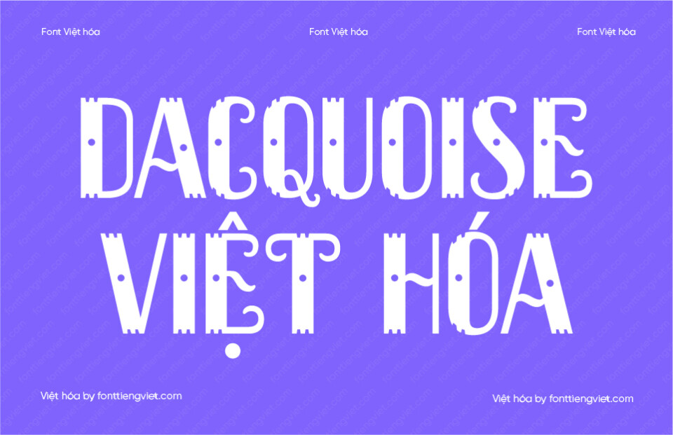 Font Việt hóa Dacquoise