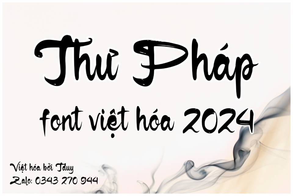 Font việt hóa DL Thu Phap – Thư pháp
