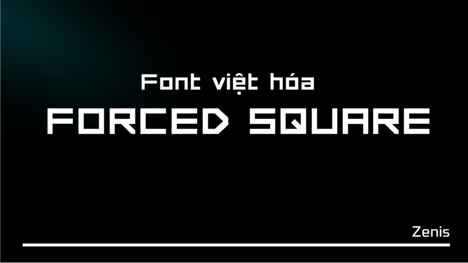 Font việt hóa Force Square