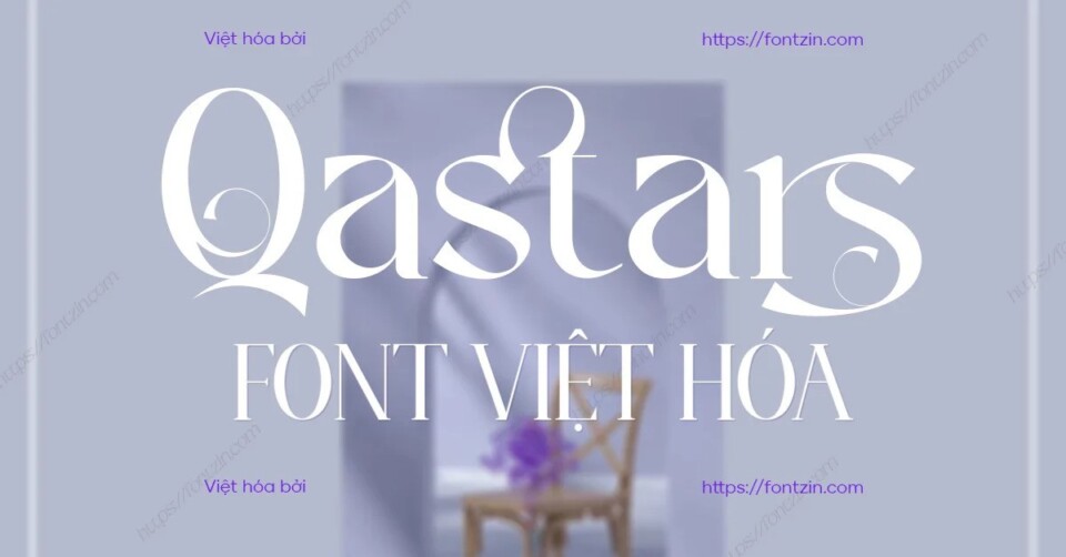 Font Việt hóa Fz-Qastars – FontZin