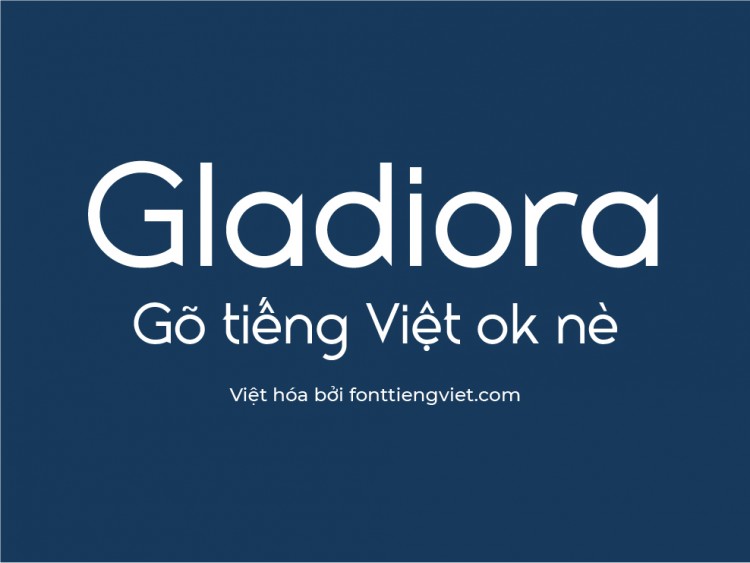 Font việt hóa Gladiora