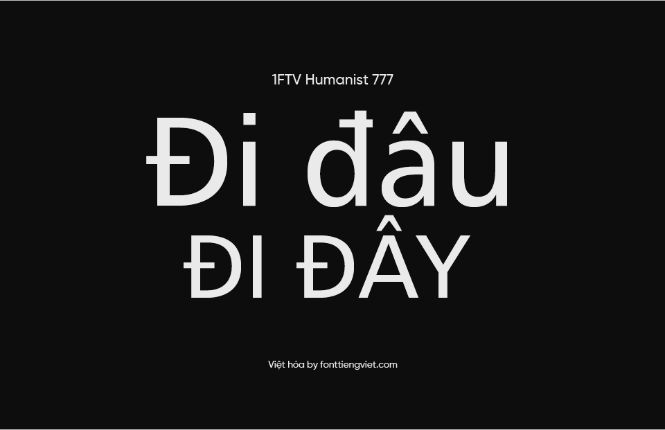 Font Việt hóa Humanist 777
