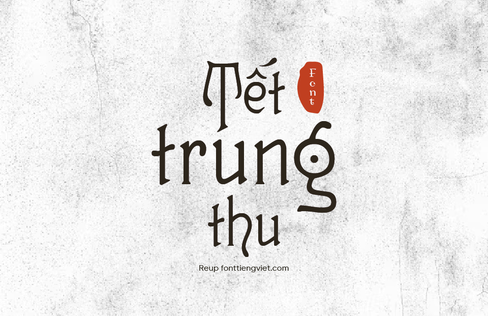Font việt hóa LNTH Guttenberg MF – Font trung thu