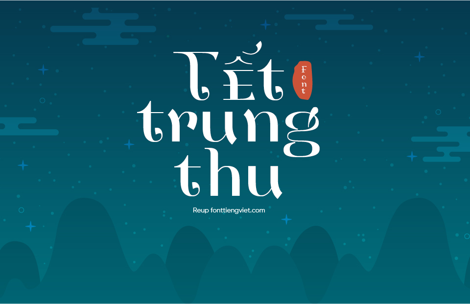 Font Việt hóa LNTH Henri Modeste – Font tết trung thu