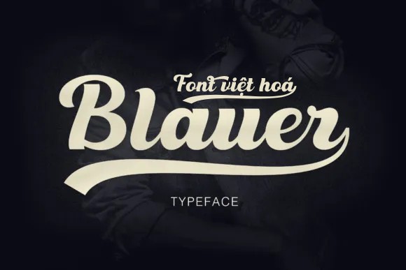 Font việt hóa MJ Blauer