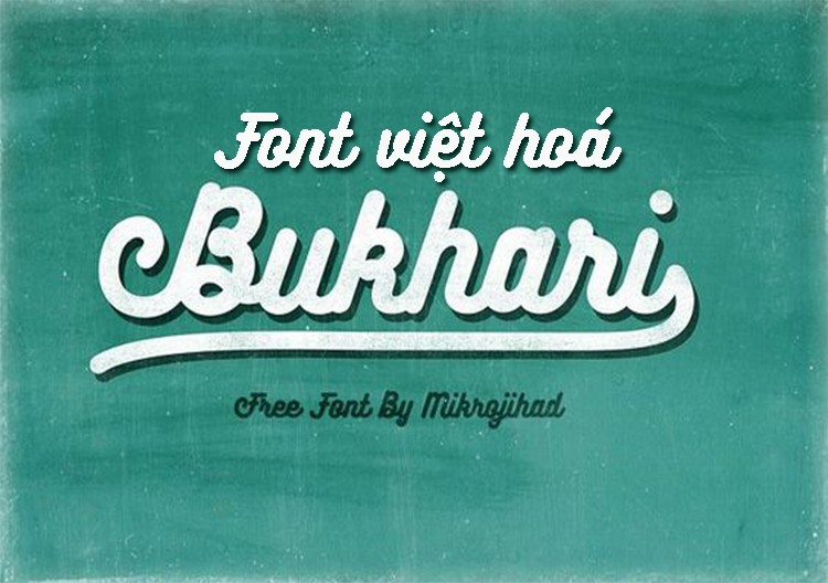 Font việt hoá MJ Bukhari Script