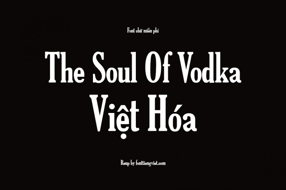 Font việt hoá MJ The Soul Of Volka
