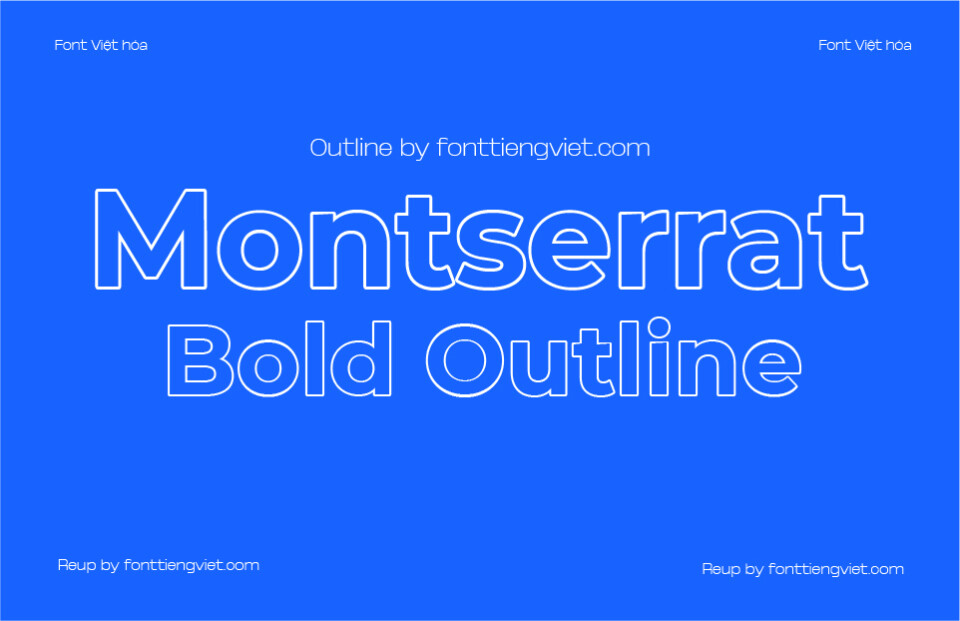 Font Việt hóa Montserrat Bold Outline