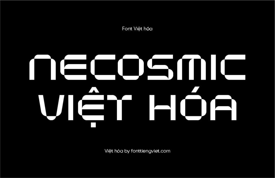 Font Việt hóa Necosmic