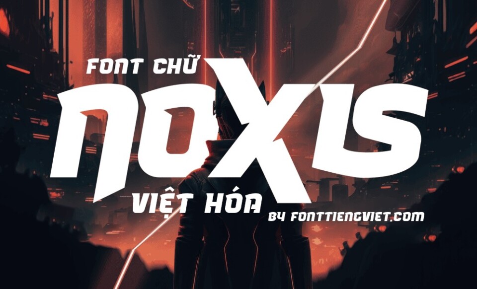 Font Việt hóa Noxis