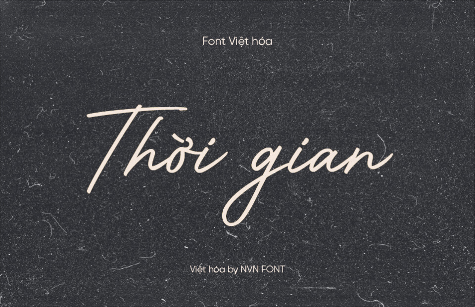 Font Việt hóa NVN Motherland Signature