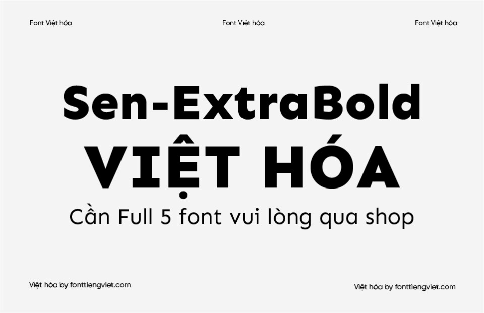 Font Việt hóa Sen ExtraBold – Cần full 5 font ghé sang shop nhé