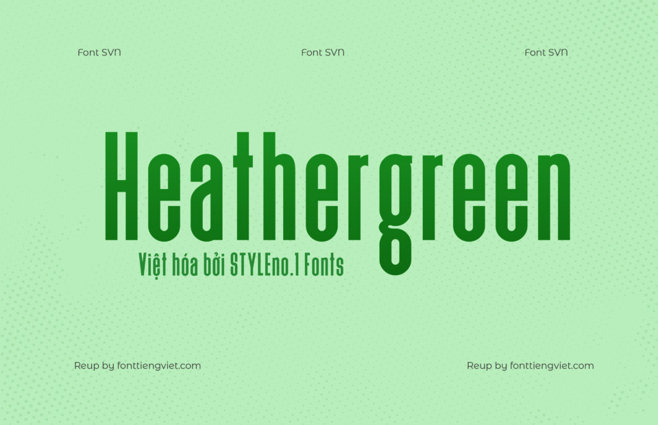 Font Việt hóa SVN Heathergreen