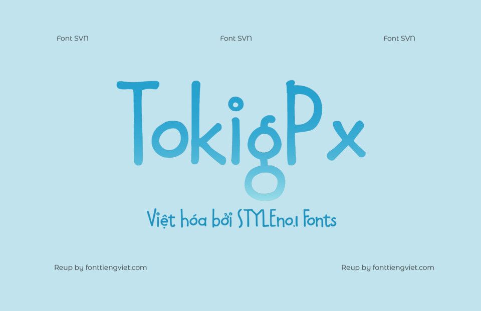 Font Việt hóa SVN TokigPx