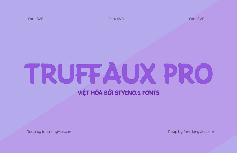 Font Việt hóa SVN Truffaux Pro