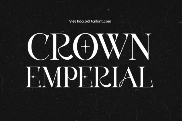 Font Việt hóa TF Crown Emperial