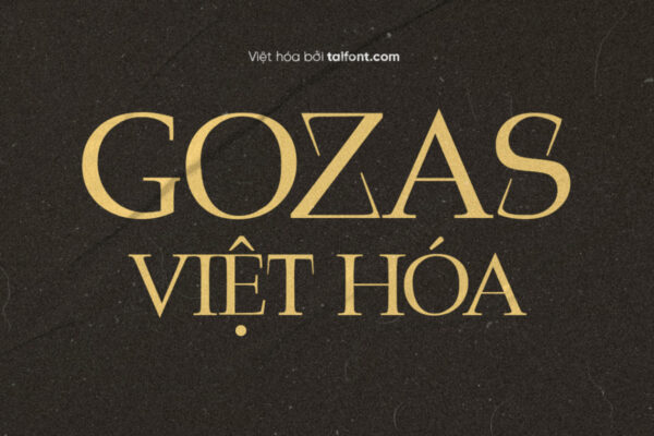 Font Việt hóa TF Gozas – Font thời trang, tạp chí