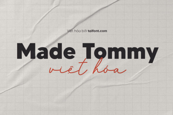 Font Việt hóa TF Made Tommy