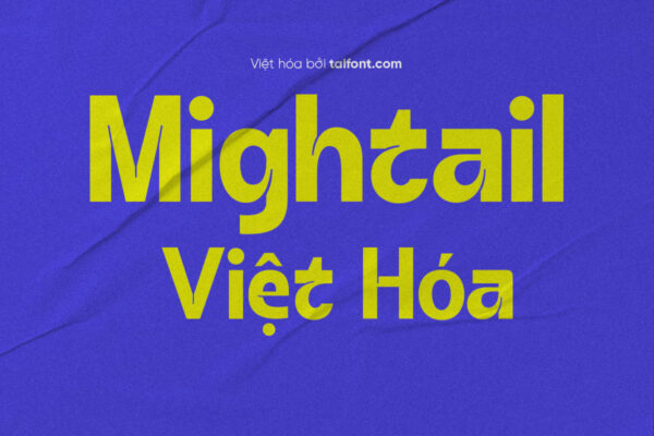 Font Việt hóa TF Mightail
