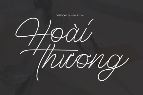 Font Việt hóa TF Nebuliqua Signature – Font thiệp cưới, thiệp mời