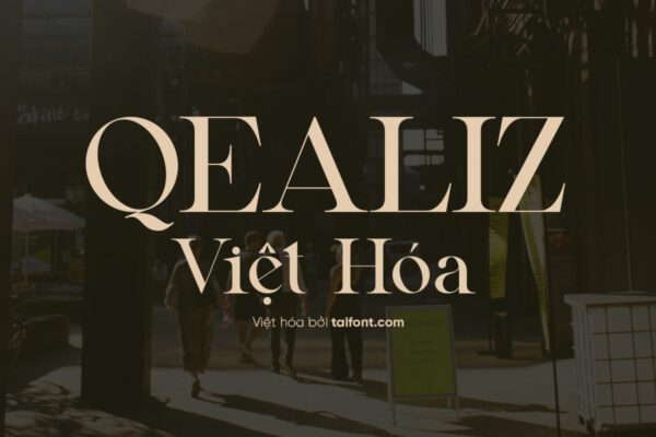 Font Việt hóa Font Việt hóa TF Qealiz – Font quý phái sang trọng