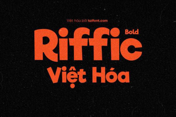 Font Việt hóa TF Riffic Bold – Font nét đậm