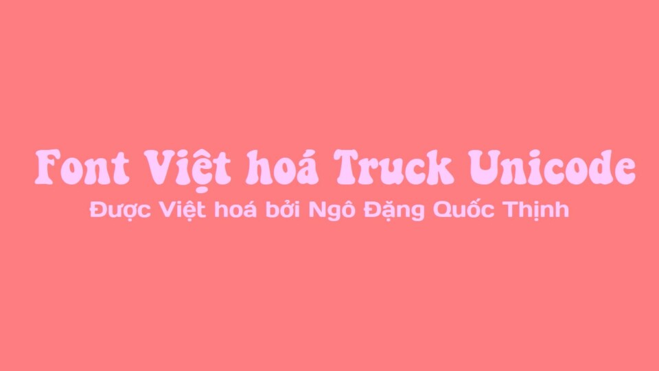 Font Việt hoá Truck Unicode