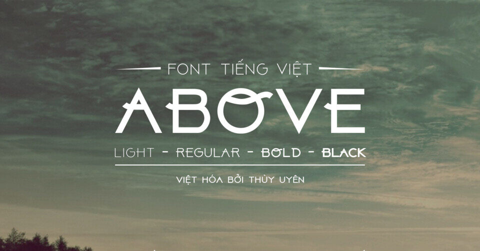 Font Việt hóa TUV Above (3 font) – Việt hóa bởi Thùy Uyên