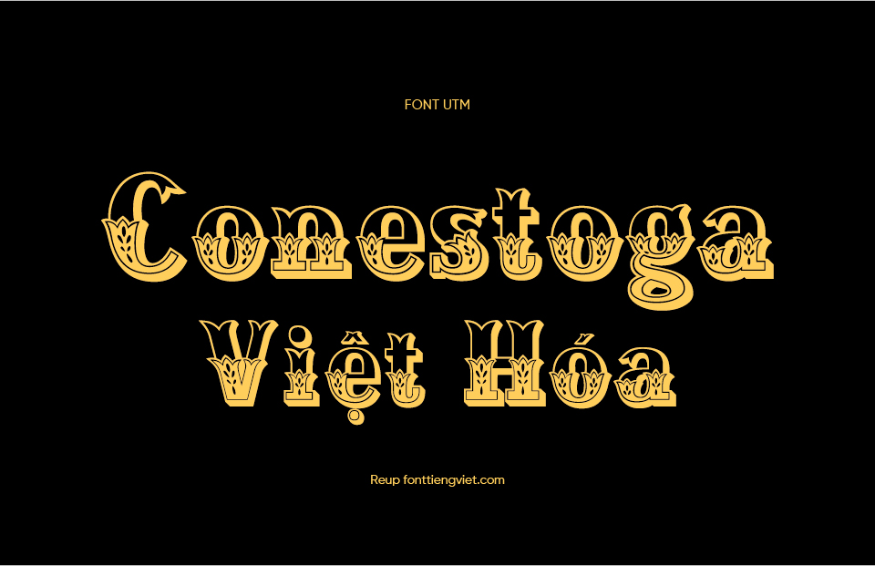 Font Việt hóa UTM Conestoga