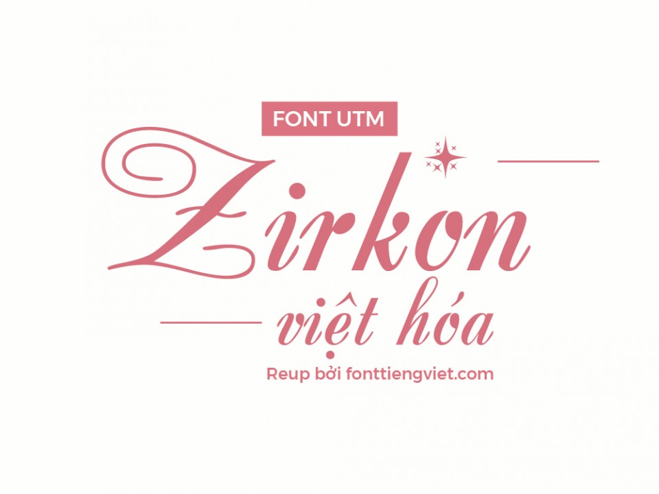 Font việt hóa UTM Zirkon