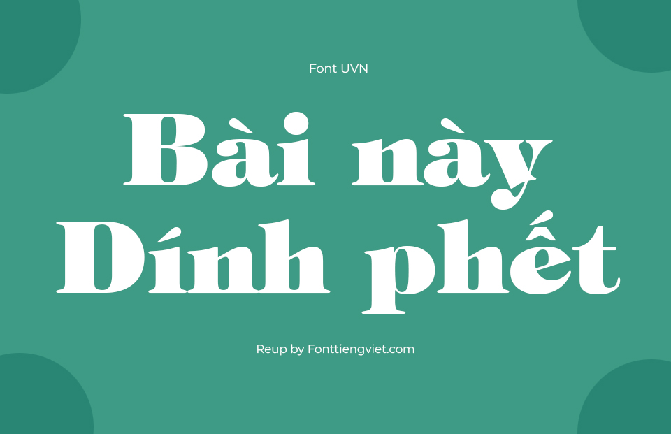 Font Việt Hóa UVN Bach Tuyet Nang