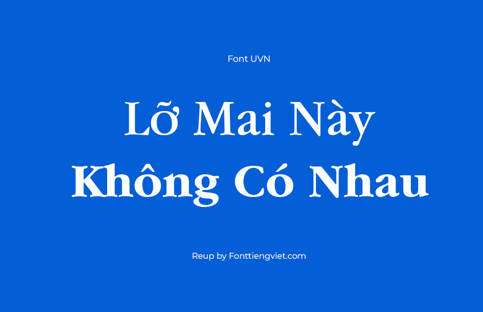 Font Việt Hóa UVN Gia Dinh