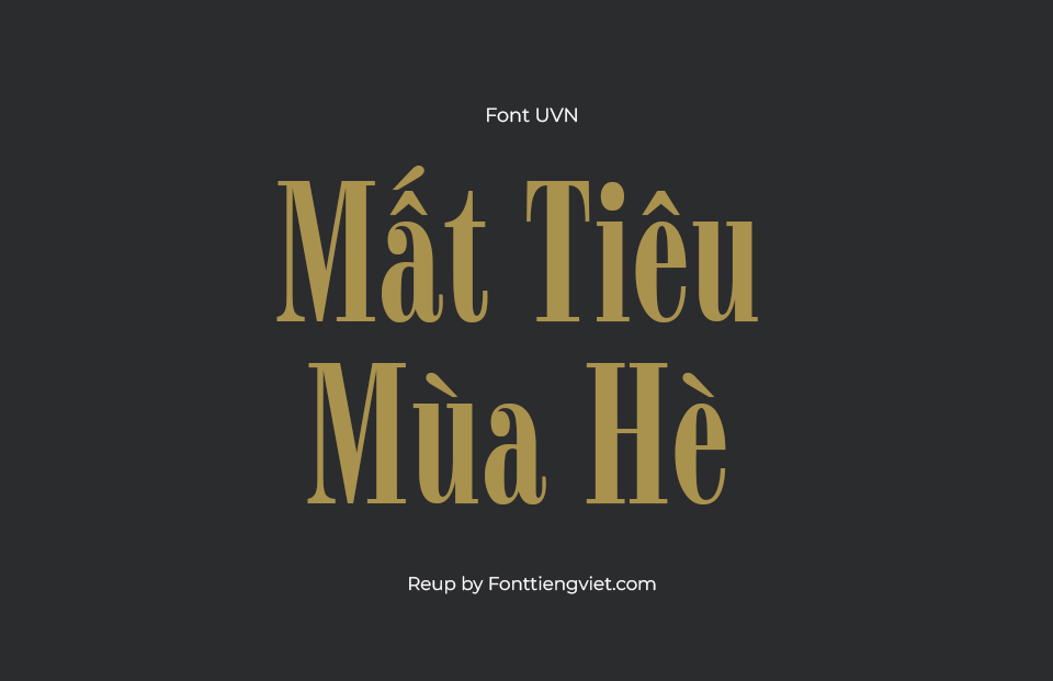 Font Việt Hóa UVN Mot Moi