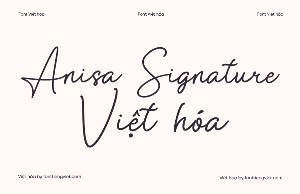 Font Việt hóa VIP Anisa Signature
