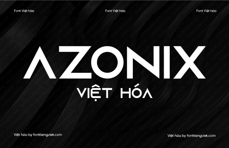 Font Việt hóa VIP Azonix