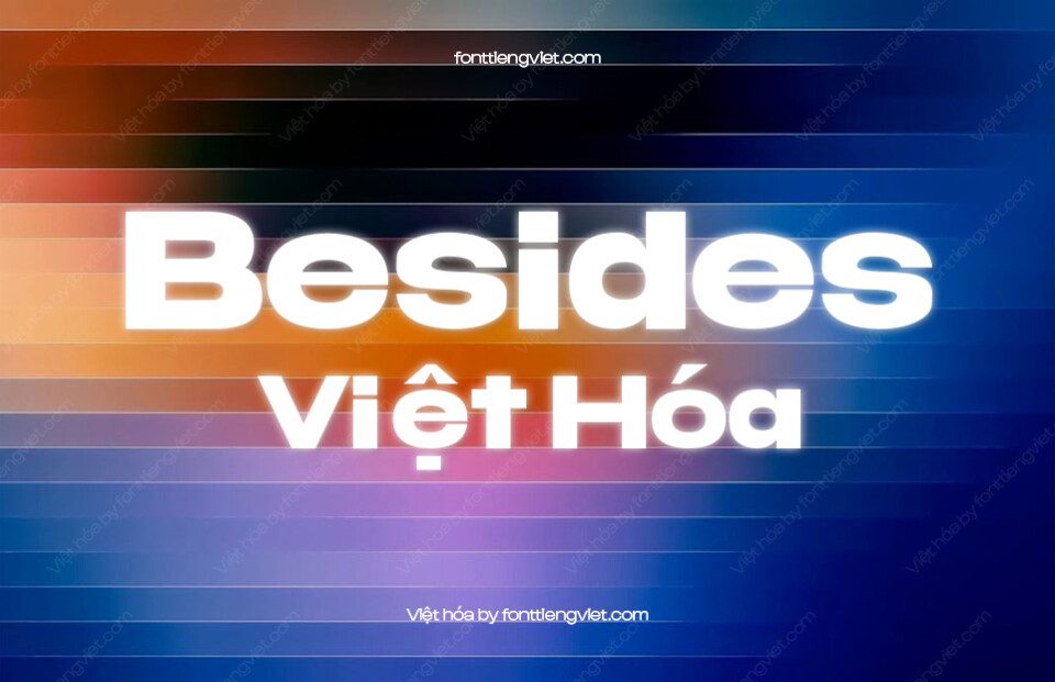 Font Việt hóa VIP Besides