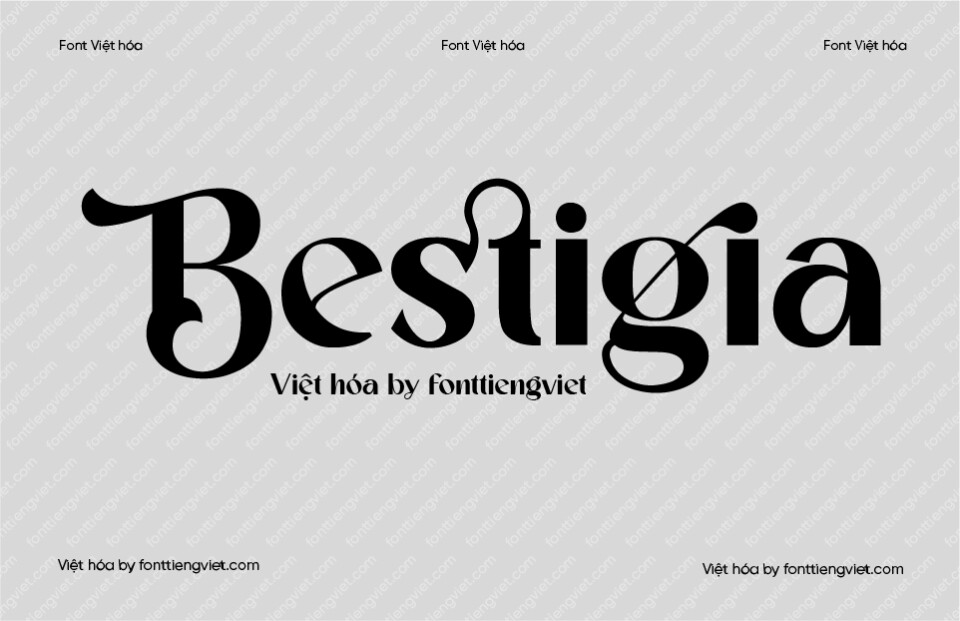 Font Việt hóa VIP Bestigia