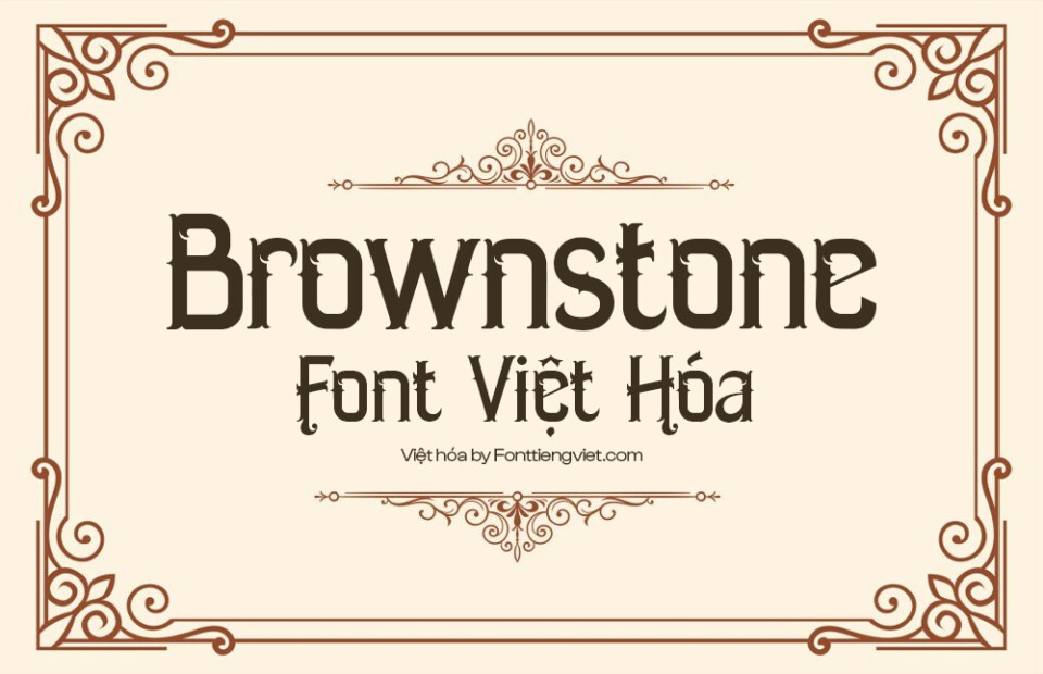 Font Việt hóa VIP Brownstone – Font Việt hóa vintage