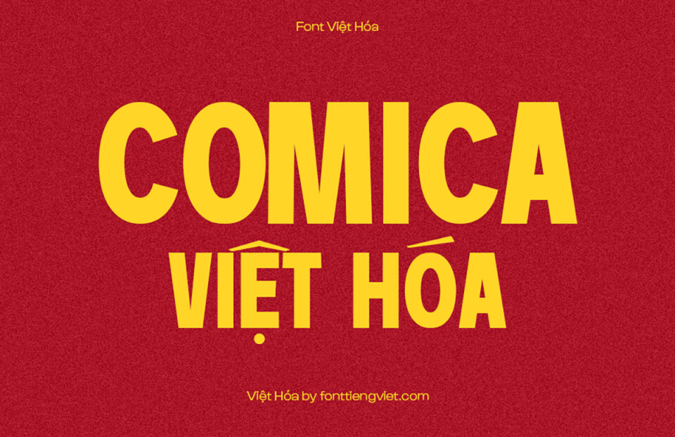 Font Việt hóa VIP Comica – Font Không Chân Cổ Điển Cho Thiết Kế Tiêu Đề