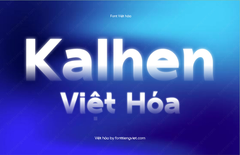 Font Việt hóa VIP Kalhen